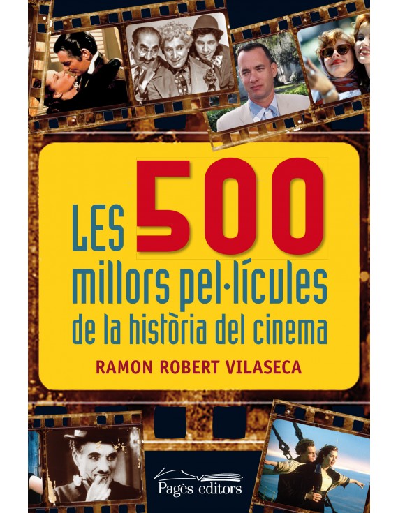 Les 500 millors pel·lícules de la història del cinema