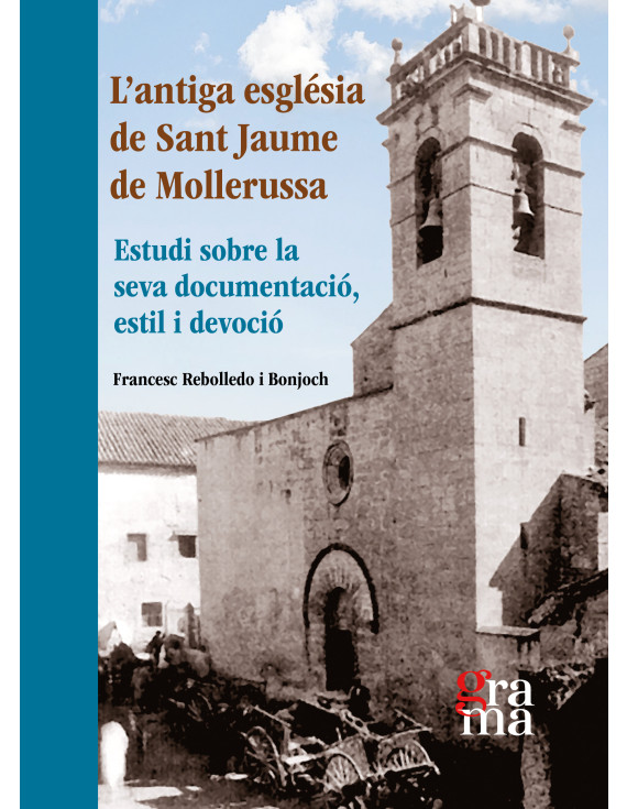 L’antiga església de Sant Jaume de Mollerussa