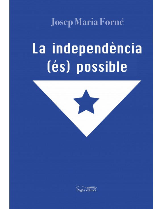 La independència (és) possible