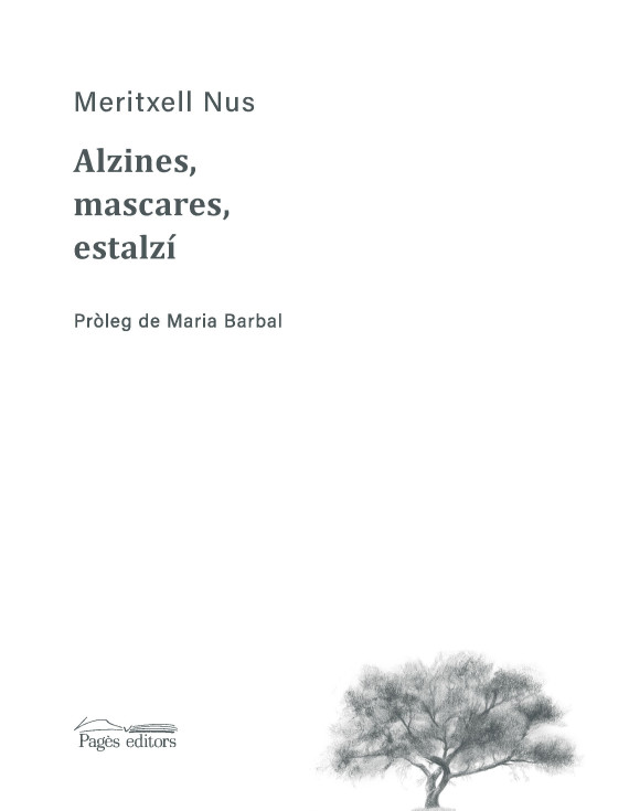 Alzines, mascares, estalzí