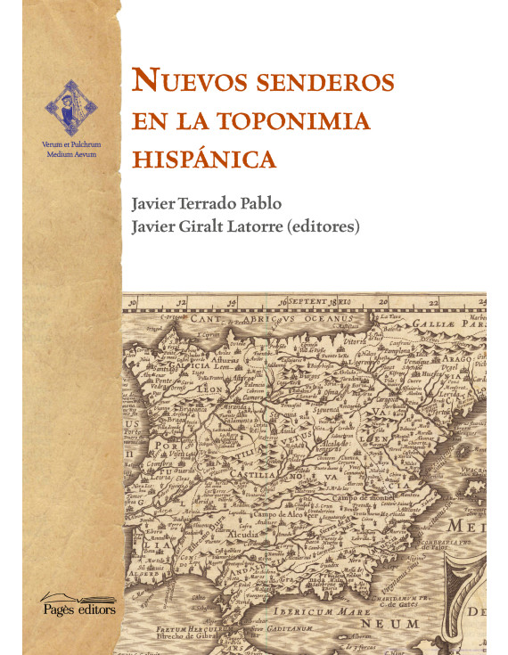 Nuevos senderos en la toponimia hispánica