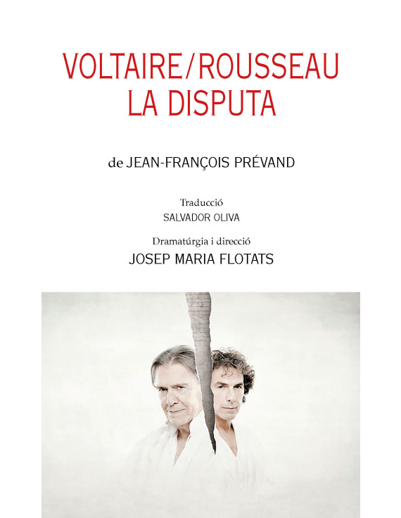 Voltaire/Rosseau. La disputa