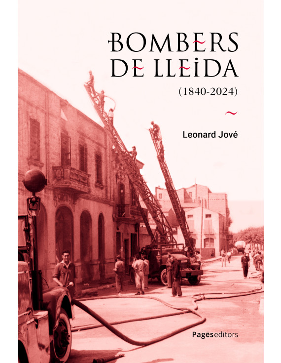 Bombers de Lleida (1840-2024)