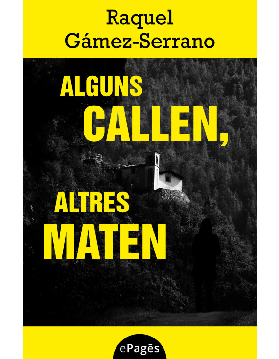 Alguns callen, altres maten (epub)