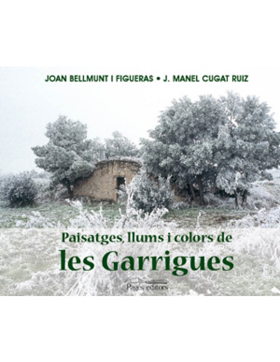 Paisatges, llums i colors de Les Garrigues