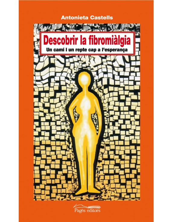 Descobrir la fibromiàlgia