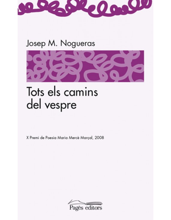 Tots els camins del vespre