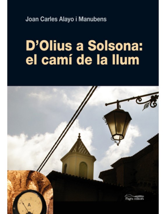 D'Olius a Solsona: el camí de la llum