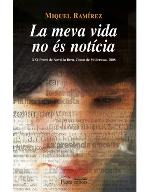 La meva vida no és notícia