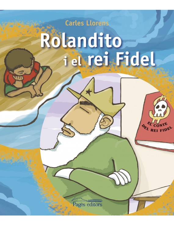 Rolandito i el rei Fidel