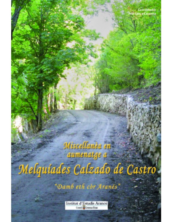 Miscellanèa en aumenatge a Melquíades Calzado de Castro