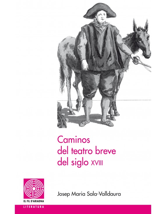 Caminos del teatro breve del siglo XVIII