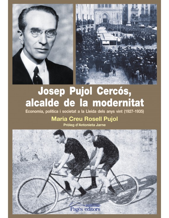 Josep Pujol Cercós, alcalde de la modernitat