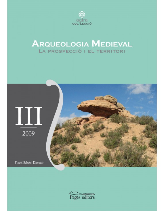 Arqueologia medieval. La prospecció i el territori