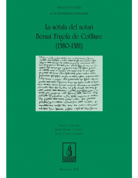 La nòtula del notari Bernat Frigola de Cotlliure (1380-1381)