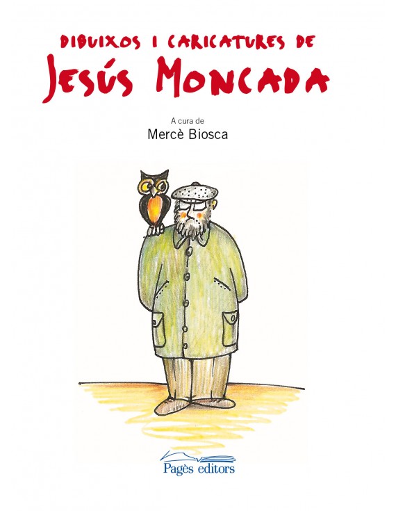 Dibuixos i caricatures de Jesús Moncada