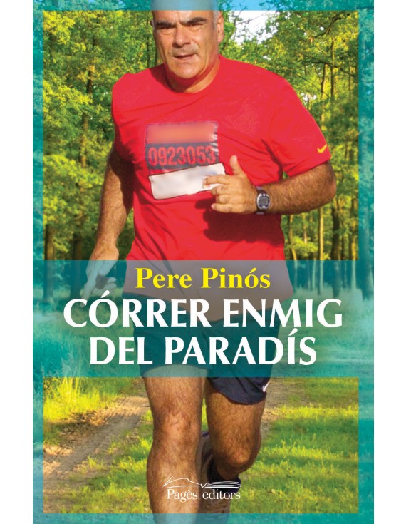Córrer enmig del paradís