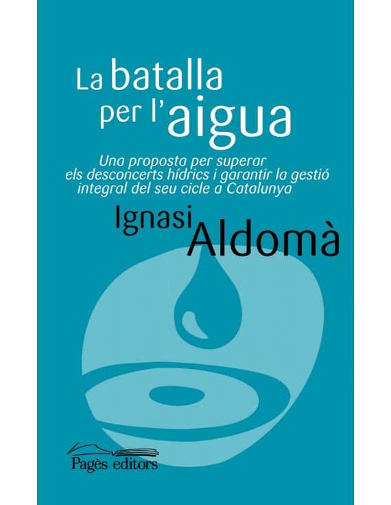 La batalla per l'aigua