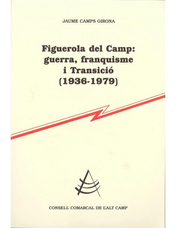 Figuerola del Camp: guerra, franquisme i Transició (1936-1979)