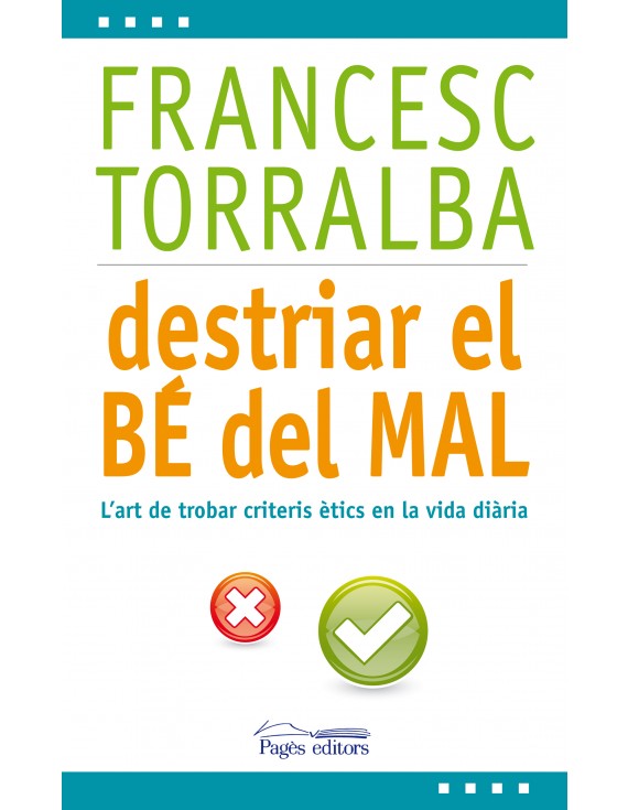 Destriar el bé del mal
