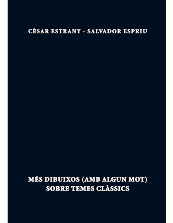 Més dibuixos (amb algun mot) sobre temes clàssics
