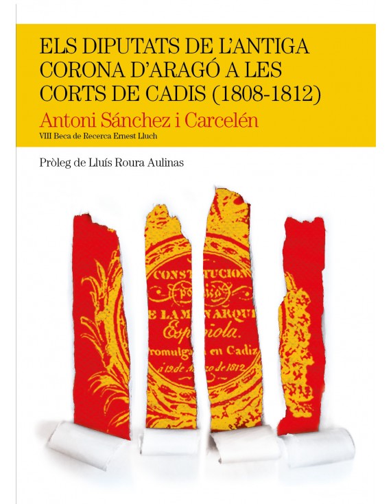Els diputats de l'antiga Corona d'Aragó a les Corts de Cadis (1808-1812)