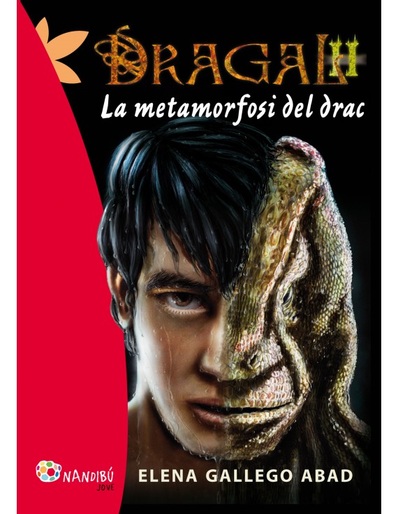 Dragal 2: La metamorfosi del drac
