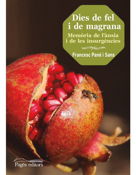 Dies de fel i de magrana
