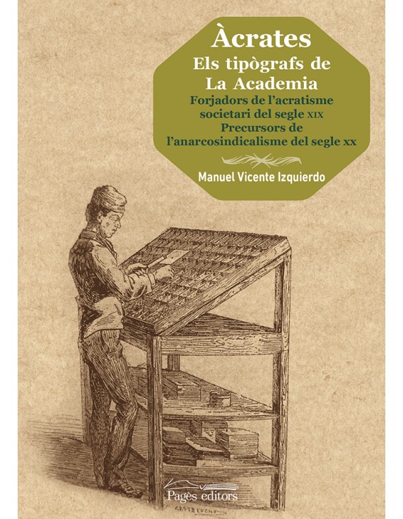 Àcrates. Els tipògrafs de La Academia