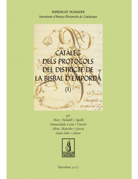 Catàleg dels protocols del districte de la Bisbal d'Empordà