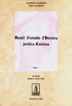 Recull d'estudis d'història jurídica catalana
