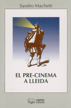 El pre-cinema a Lleida (1845-1896)