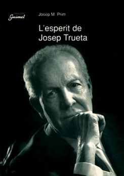 L'esperit de Josep Trueta