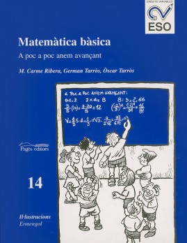 Matemàtica bàsica. A poc a poc anem avançant