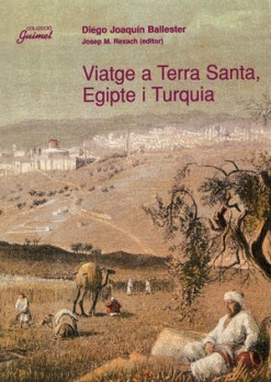 Viatge a Terra Santa, Egipte i Turquia