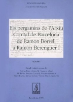 Els pergamins de l'Arxiu Comtal de Barcelona de Ramon Borrell a Ramon Berenguer I