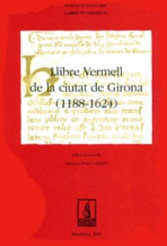 Llibre Vermell de la ciutat de Girona (1188-1624)