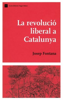 La revolució liberal a Catalunya