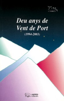 Deu anys de Vent de Port (1994-2003)