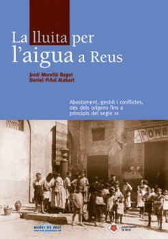 La lluita per l'aigua a Reus