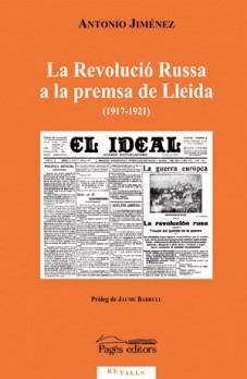 La Revolució Russa a la premsa de Lleida (1917-1921)