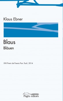 Blaus / Bläuen