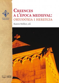 Creences a l'època medieval: ortodòxia i heretgia