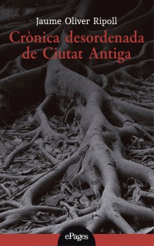 Crònica desordenada de Ciutat Antiga (epub)