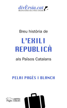 Breu història de l'exili republicà als Països Catalans