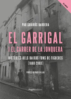 El Garrigal i el carrer de la Jonquera