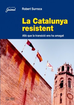 La Catalunya resistent