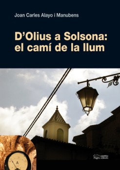 D'Olius a Solsona: el camí de la llum