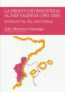 La producció industrial al País Valencià (1861-1920)