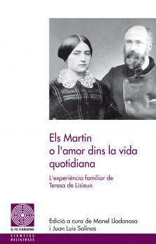 Els Martin o l'amor dins la vida quotidiana